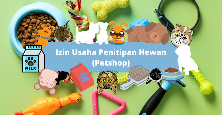 Izin Usaha Penitipan Hewan (Petshop)