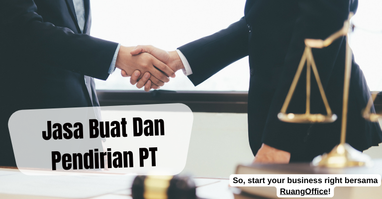 Jasa Buat Dan Pendirian PT