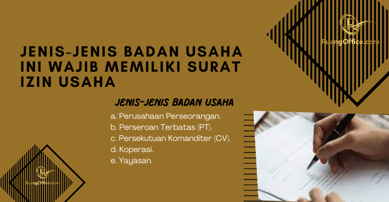 Jenis-Jenis Badan Usaha Ini Wajib Memiliki Surat Izin Usaha