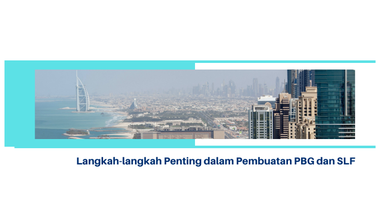 Langkah-langkah Penting dalam Pembuatan PBG dan SLF: Memahami Pentingnya Kualitas dan Keamanan