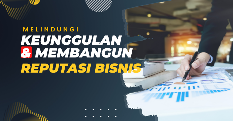 Melindungi Keunggulan dan Membangun Reputasi Bisnis: Layanan Jasa Buat Haki Merek yang Profesional untuk Anda!