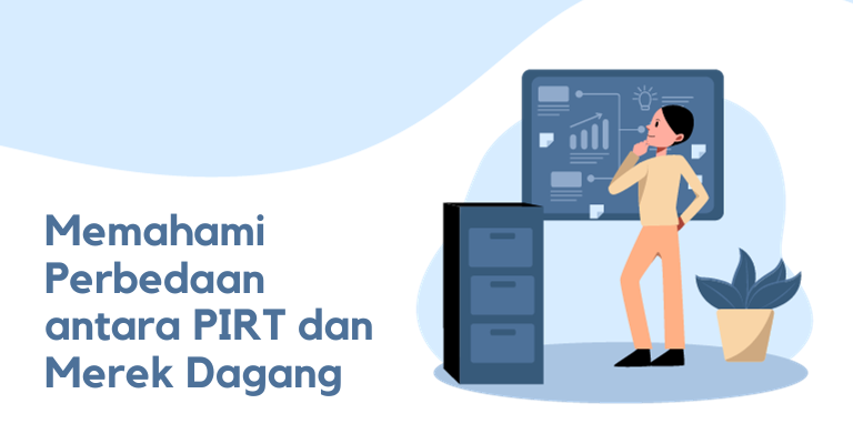 Memahami Perbedaan antara PIRT dan Merek Dagang