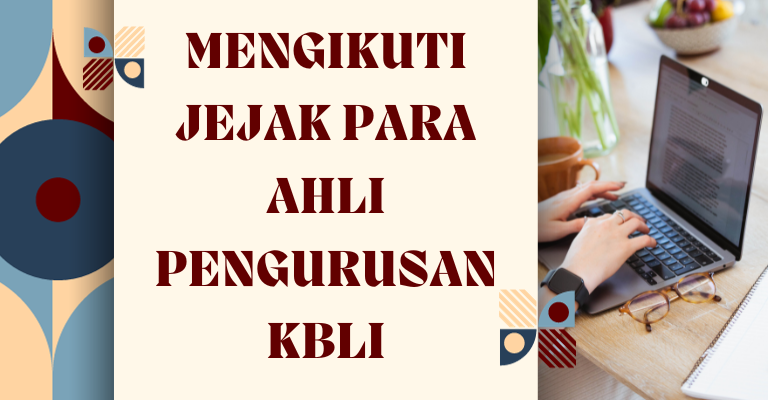 Mengikuti Jejak Para Ahli Pengurusan KBLI : Mengubah Tantangan Menjadi Peluang Kesuksesan Bisnis