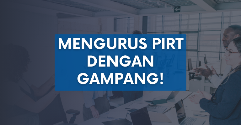 Mengurus PIRT dengan Gampang! Sukseskan Pendaftaran Anda dengan 6 Langkah Sederhana!