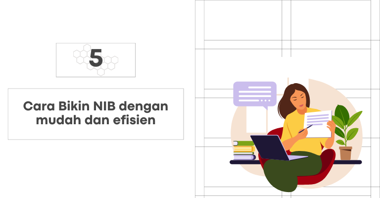 Mudah dan Efisien : Cara Bikin NIB dalam 5 Langkah Sederhana