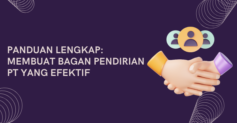 Panduan Lengkap: Membuat Bagan Pendirian PT yang Efektif