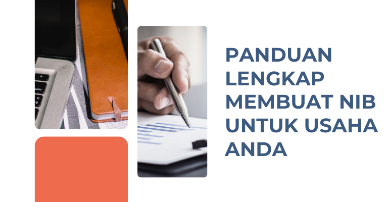 Panduan Lengkap Membuat NIB untuk Usaha Anda