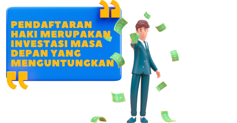 Pendaftaran HAKI merupakan Investasi Masa Depan yang Menguntungkan