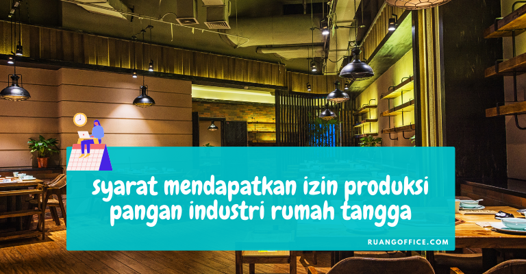 Pengertian Izin Produksi Pangan Industri Rumah Tangga (PIRT)