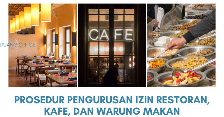 Prosedur Pengurusan Izin Restoran, Kafe, dan Warung Makan