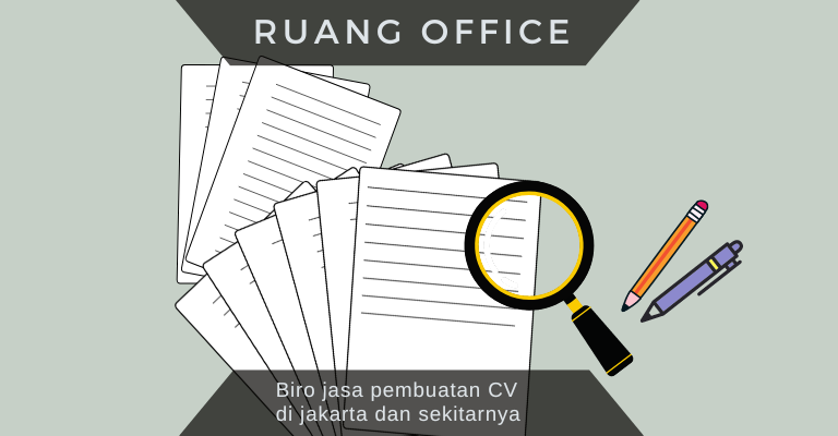 Ruang Office, Biro Jasa Pembuatan CV di Jakarta Barat Profesional