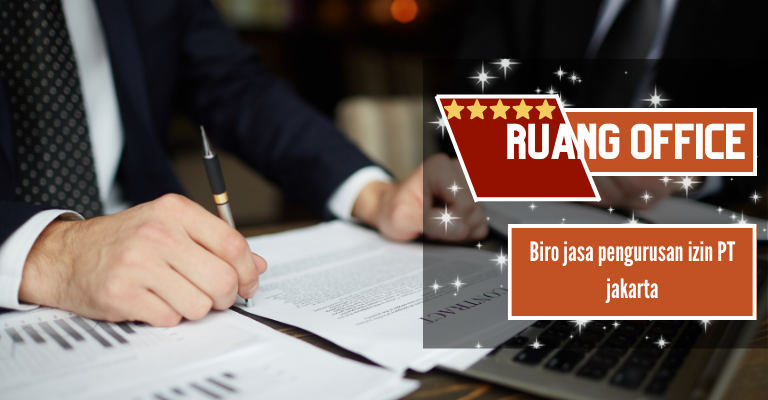 Ruang Office, Biro Jasa Pengurusan Izin PT Jakarta