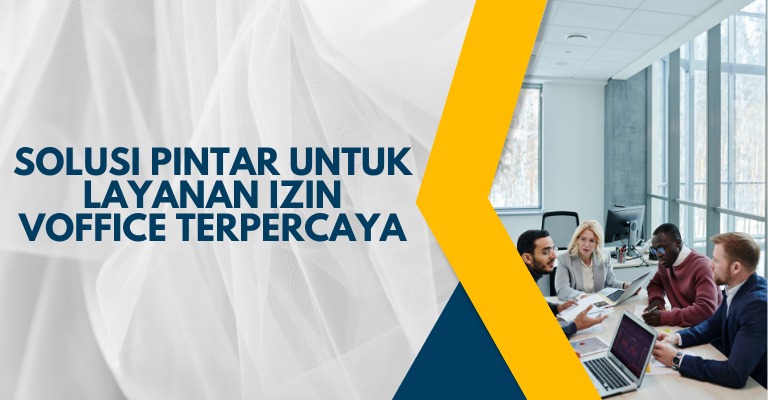 Solusi Pintar untuk Layanan Izin Voffice Terpercaya