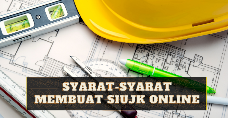 Syarat-Syarat Membuat SIUJK Online