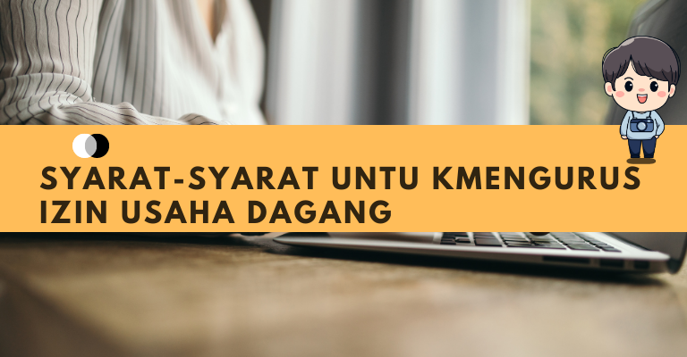 Syarat-Syarat Mengurus Izin Usaha Dagang (UD)