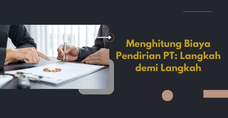 Menilik Biaya Pendirian PMA: Strategi dan Kiat Terbaik